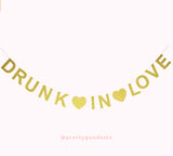 DRUNK IN LOVE letter banner