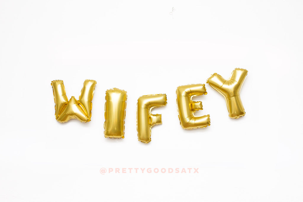 WIFEY bachelorette party gold letter balloons
